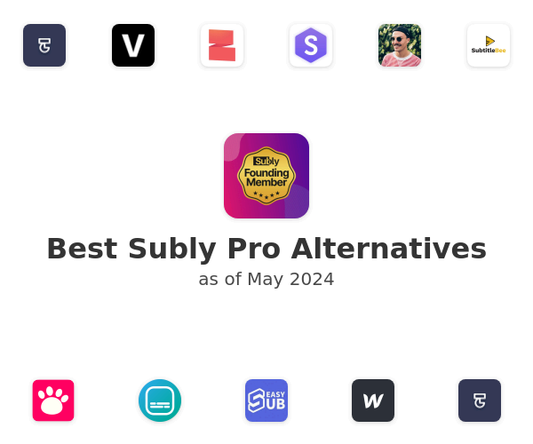 Best Subly Pro Alternatives