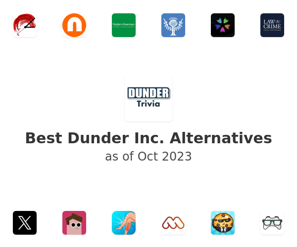 Best Dunder Inc. Alternatives