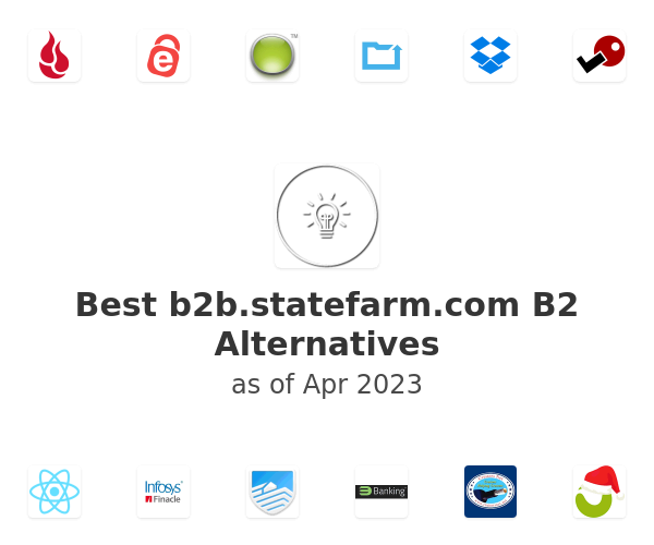 Best b2b.statefarm.com B2 Alternatives