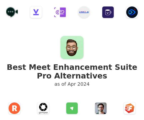Best Meet Enhancement Suite Pro Alternatives