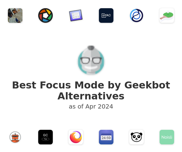 Best Focus Mode by Geekbot Alternatives