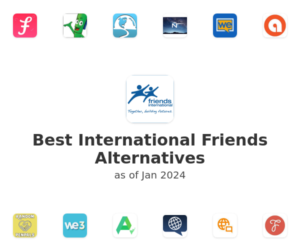 Best International Friends Alternatives