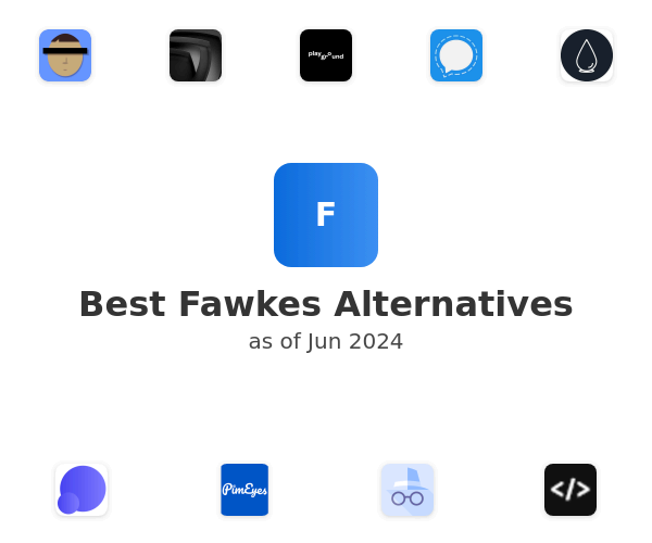 Best Fawkes Alternatives