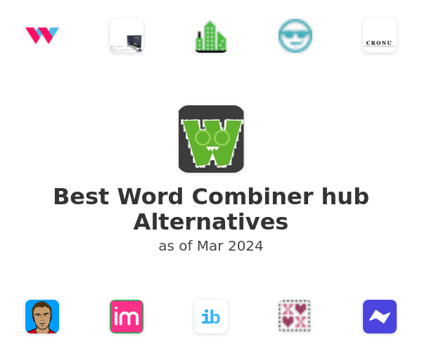 Best Word Combiner hub Alternatives