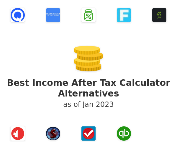 Best Income After Tax Calculator Alternatives