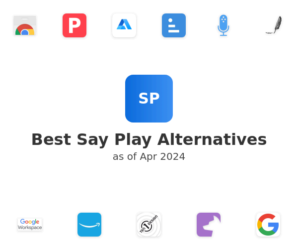 Best Say Play Alternatives