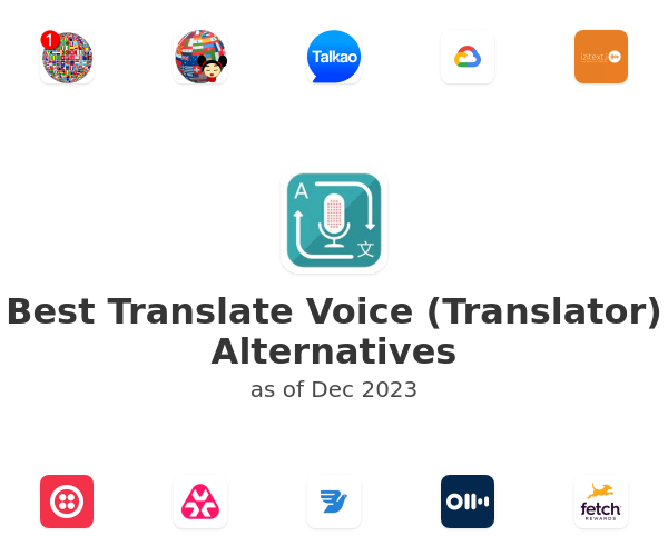 Best Translate Voice (Translator) Alternatives
