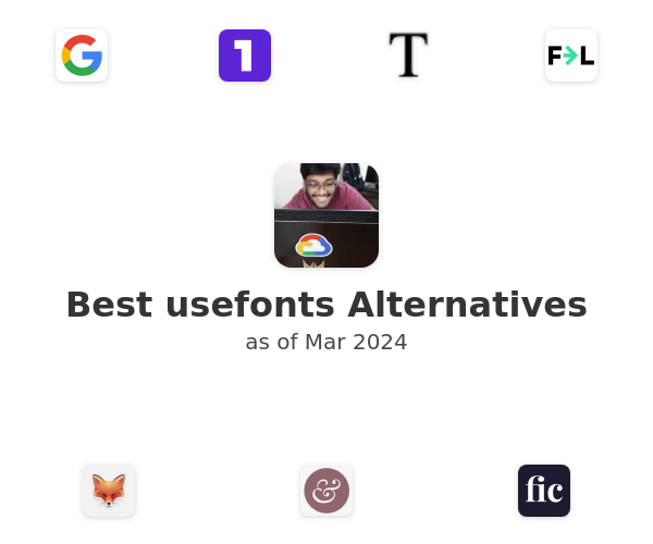 Best usefonts Alternatives