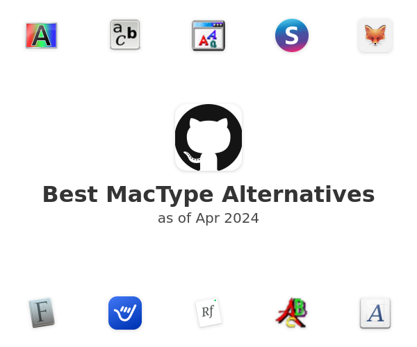 Best MacType Alternatives