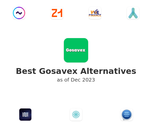 Best Gosavex Alternatives