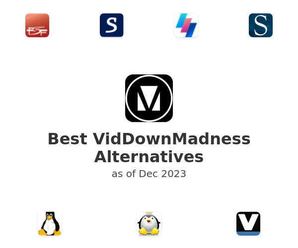 Best VidDownMadness Alternatives