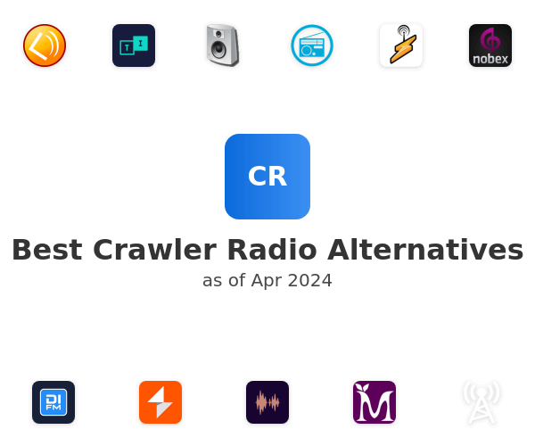 Best Crawler Radio Alternatives