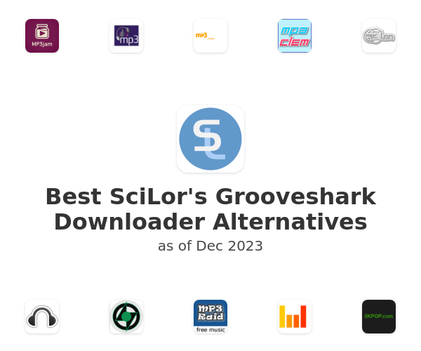 Best SciLor's Grooveshark Downloader Alternatives