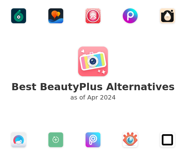 Best BeautyPlus Alternatives