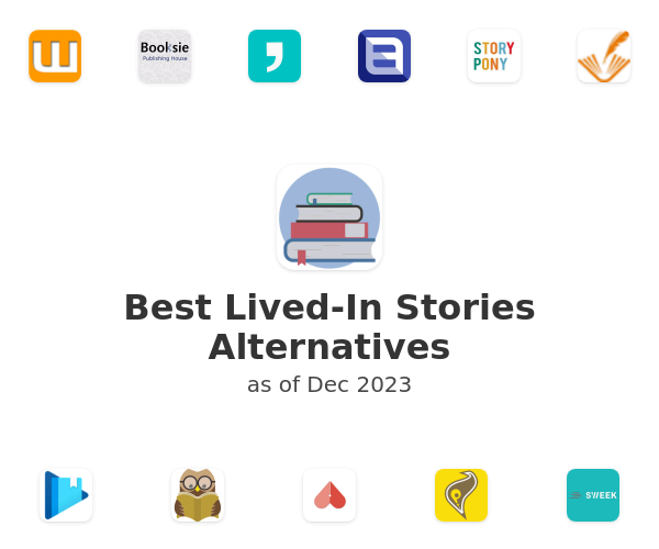 Best Lived-In Stories Alternatives