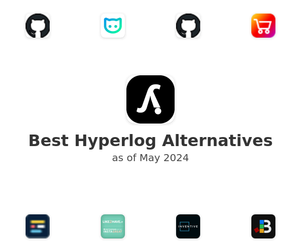 Best Hyperlog Alternatives