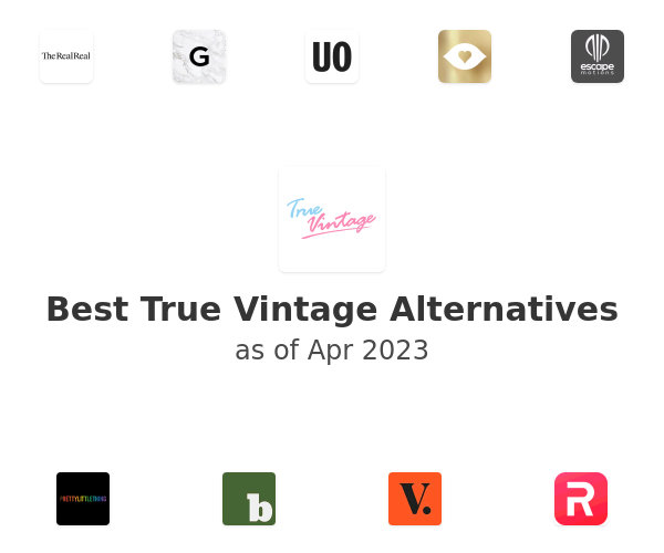 Best True Vintage Alternatives