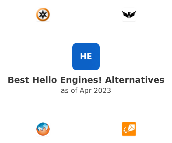 Best Hello Engines! Alternatives