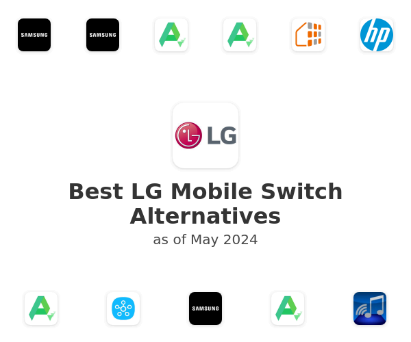 Best LG Mobile Switch Alternatives