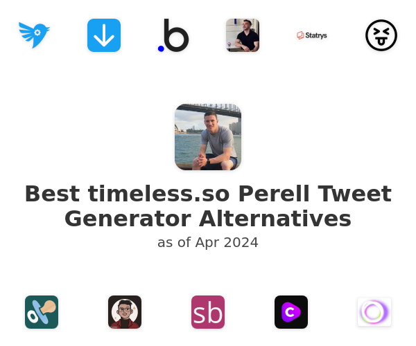 Best timeless.so Perell Tweet Generator Alternatives