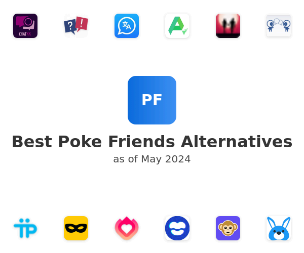 Best Poke Friends Alternatives