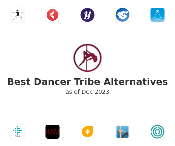 Best Dancer Tribe Alternatives