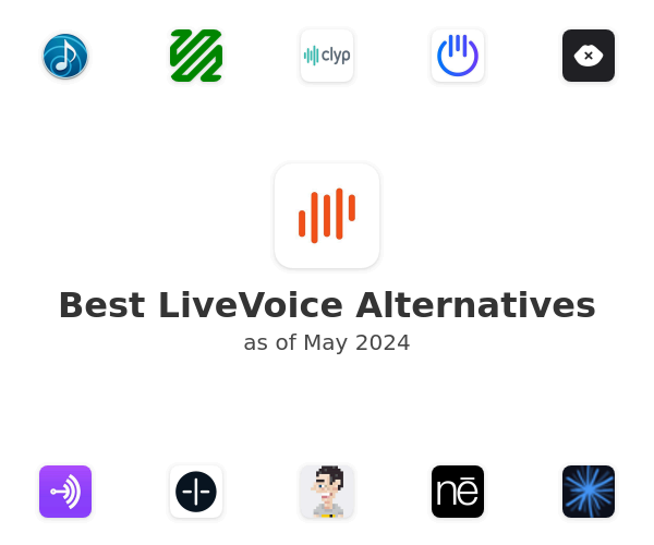 Best LiveVoice Alternatives