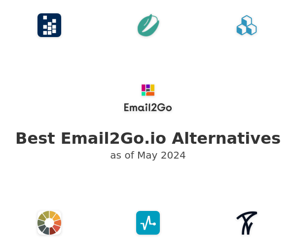 Best Email2Go.io Alternatives