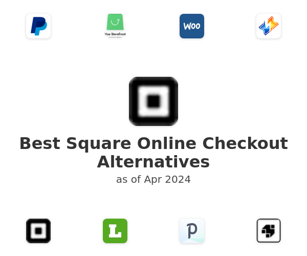 Best Square Online Checkout Alternatives
