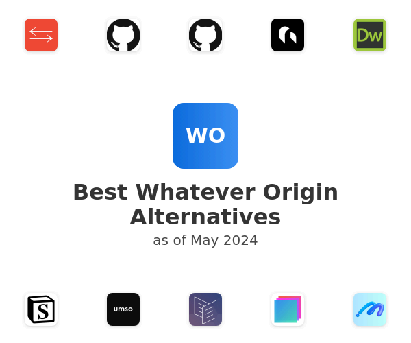 Best Whatever Origin Alternatives