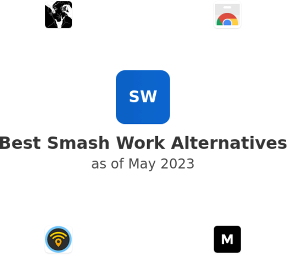 Best Smash Work Alternatives