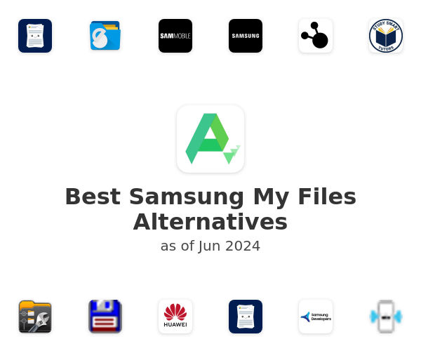 Best Samsung My Files Alternatives