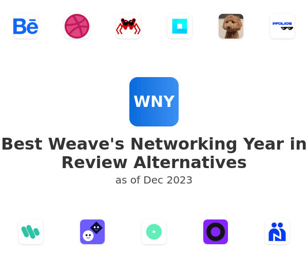 Best Weave's Networking Year in Review Alternatives