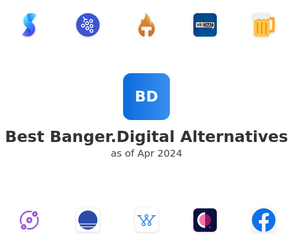 Best Banger.Digital Alternatives