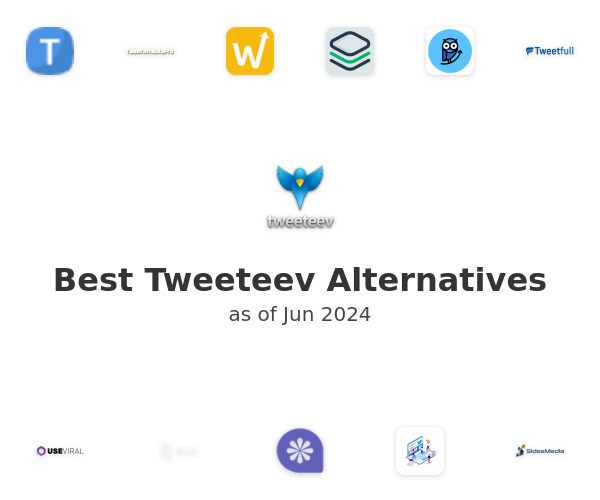 Best Tweeteev Alternatives