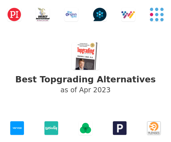 Best Topgrading Alternatives