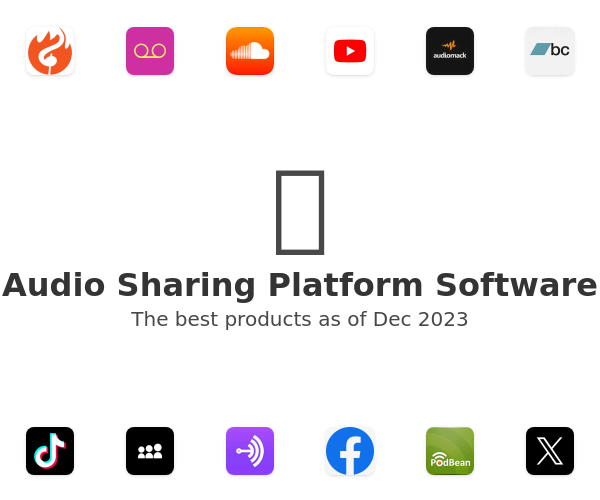 The best Audio Sharing Platform products