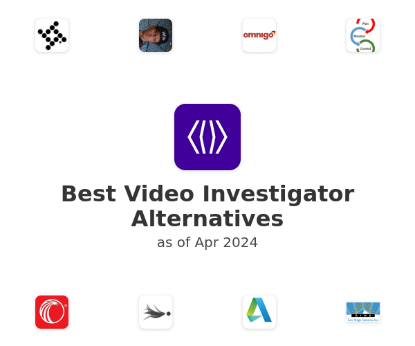Best Video Investigator Alternatives