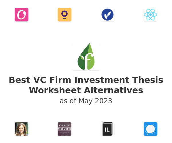 Best VC Firm Investment Thesis Worksheet Alternatives