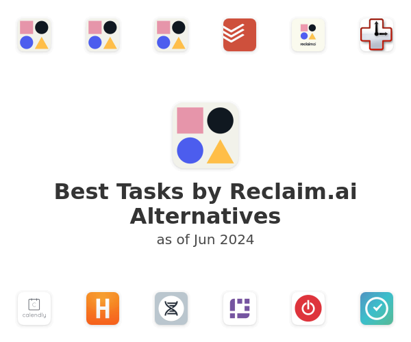 Best Tasks by Reclaim.ai Alternatives