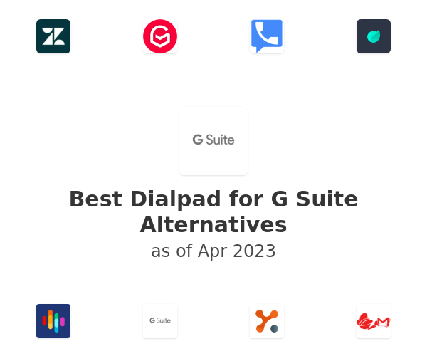 Best Dialpad for G Suite Alternatives