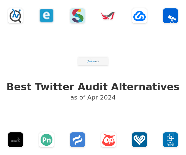 Best Twitter Audit Alternatives
