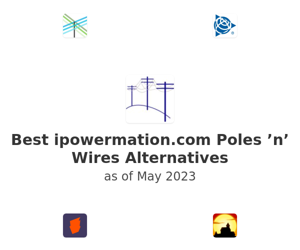 Best ipowermation.com Poles ’n’ Wires Alternatives