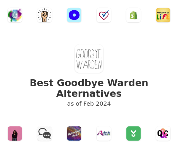 Best Goodbye Warden Alternatives