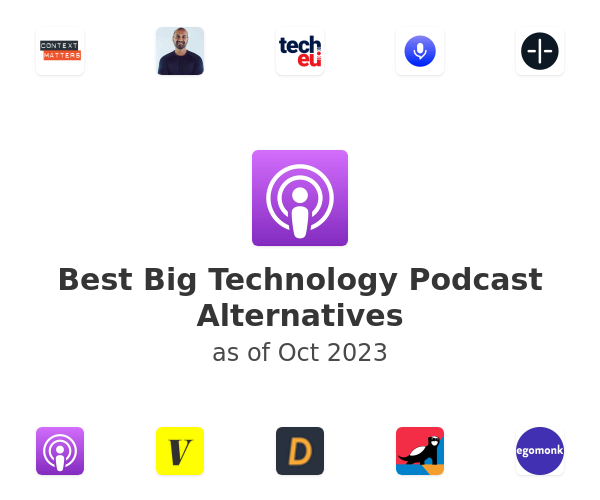 Best Big Technology Podcast Alternatives