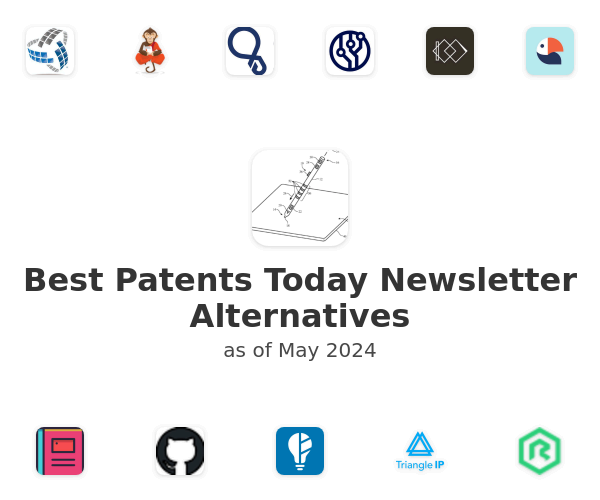 Best Patents Today Newsletter Alternatives