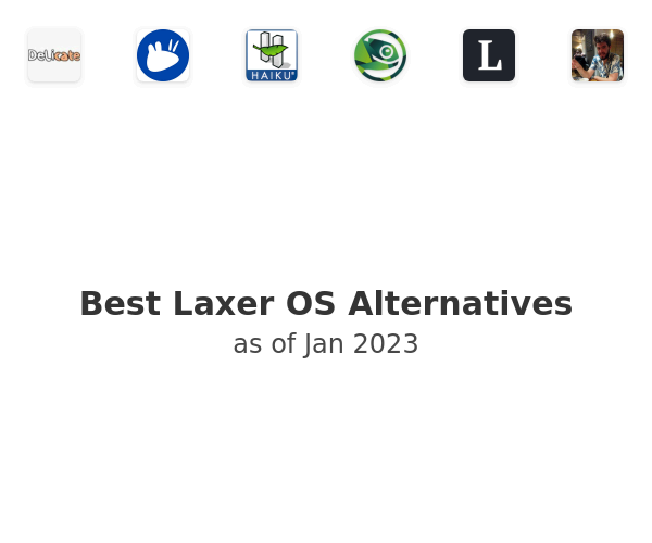 Best Laxer OS Alternatives