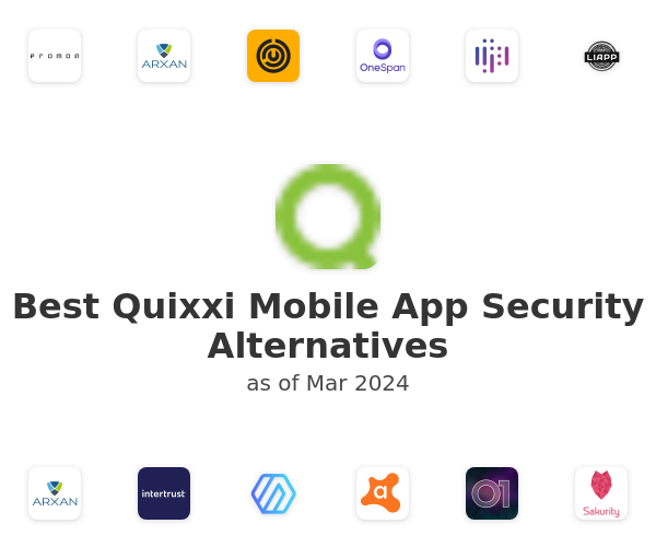 Best Quixxi Mobile App Security Alternatives