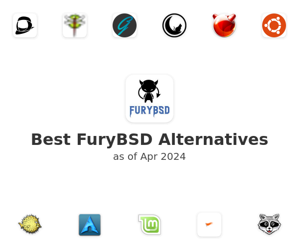 Best FuryBSD Alternatives