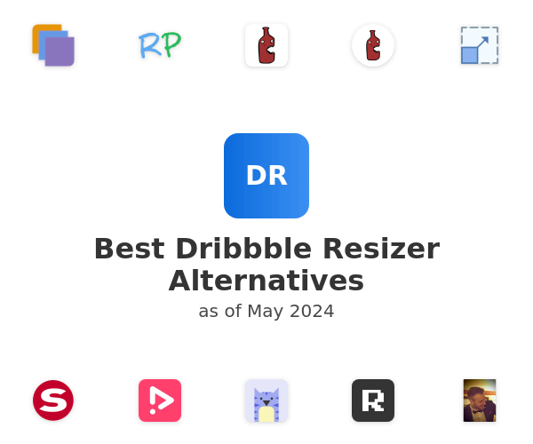Best Dribbble Resizer Alternatives